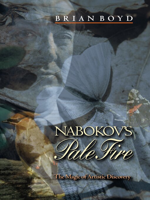 Title details for Nabokov's "Pale Fire" by Brian Boyd - Available